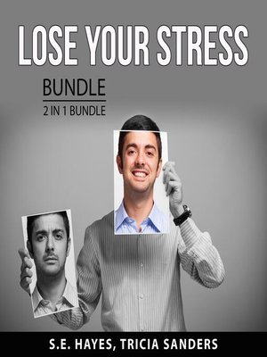 cover image of Lose Your Stress Bundle, 2 in 1 Bundle